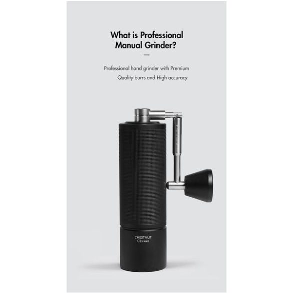 Timemore C3S Max kézi kávédaráló - fekete